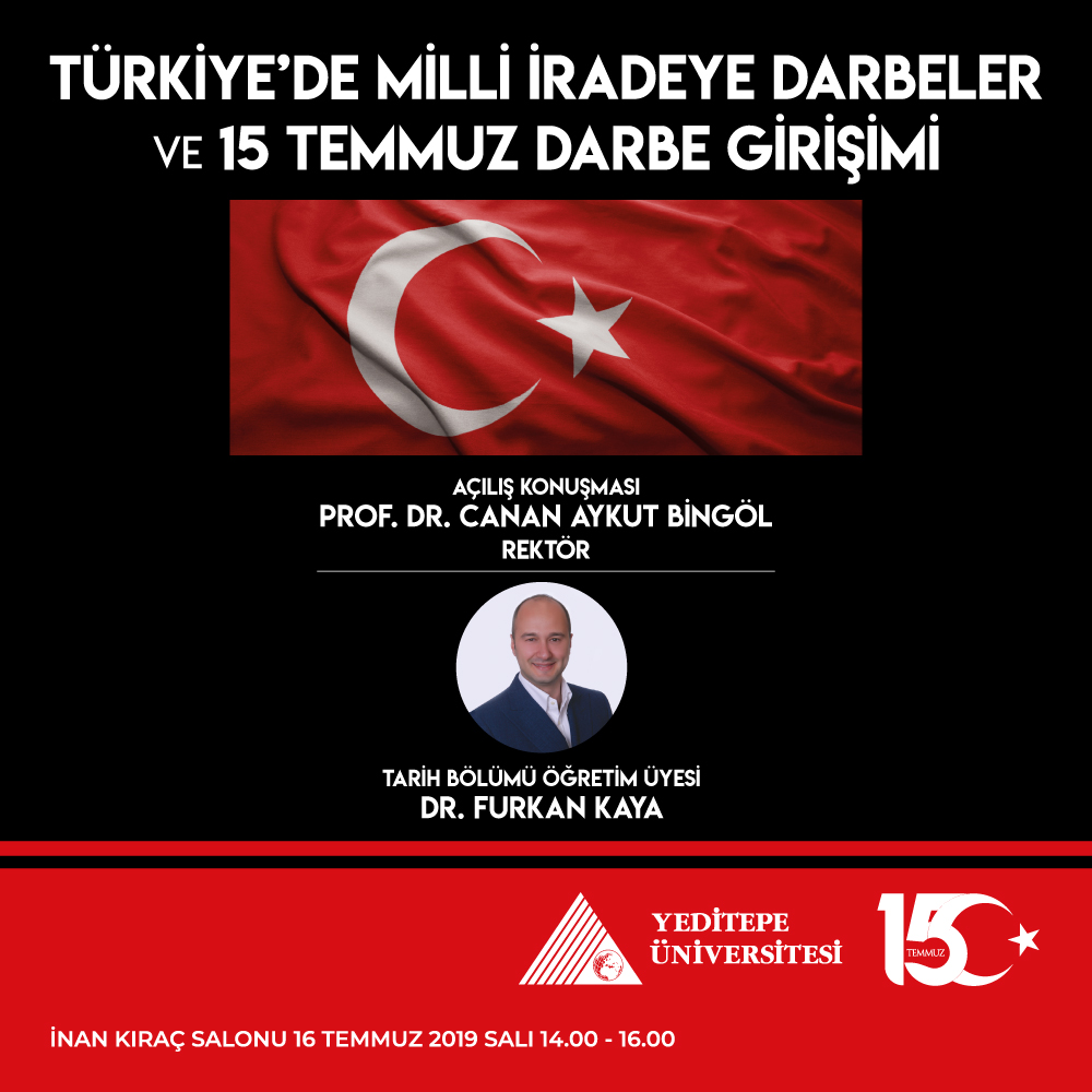 Türkiye'de Milli İradeye Darbeler ve 15 Temmuz Darbe Girişimi
