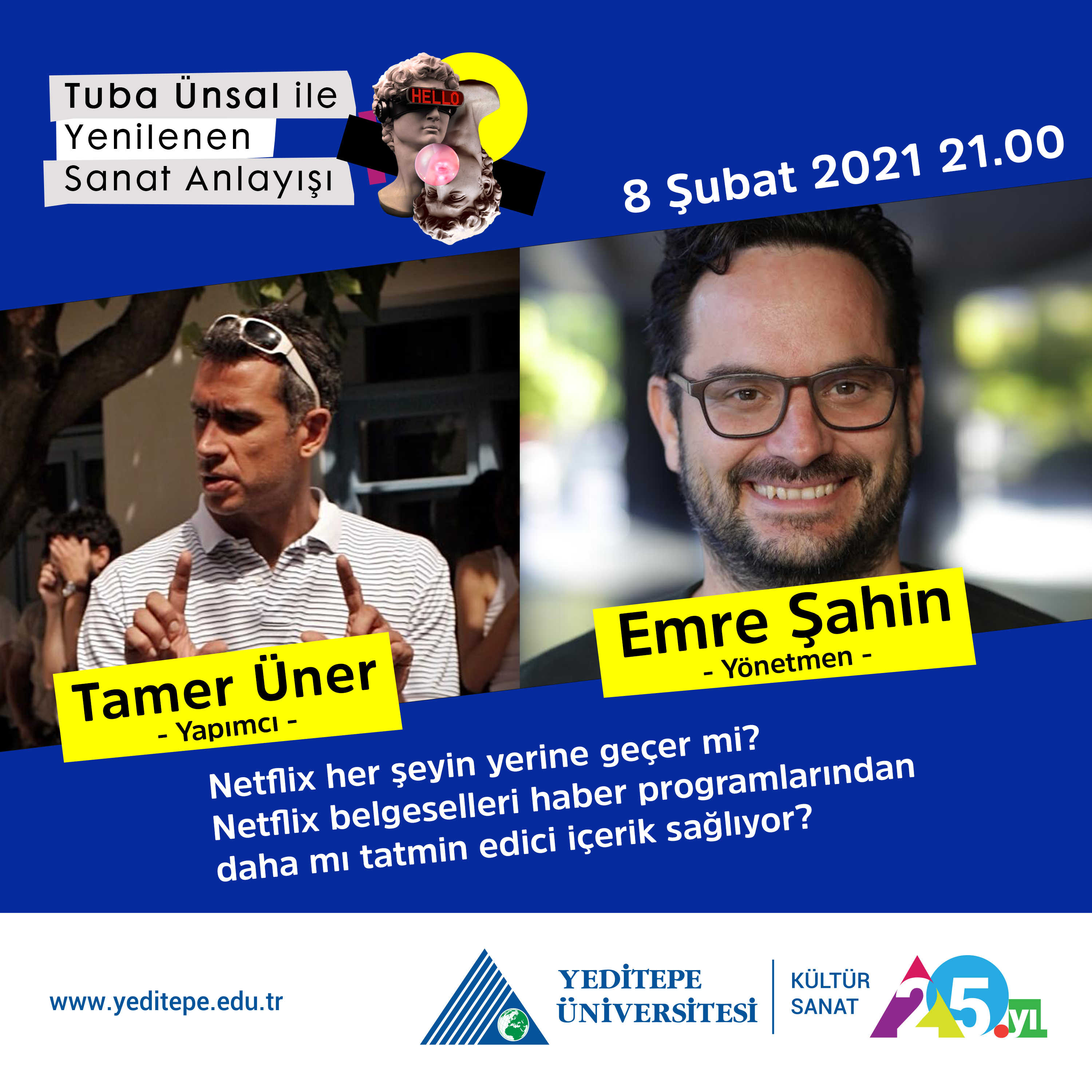 A New Understanding of Art with Tuba Ünsal | Tamer Üner & Emre Şahin