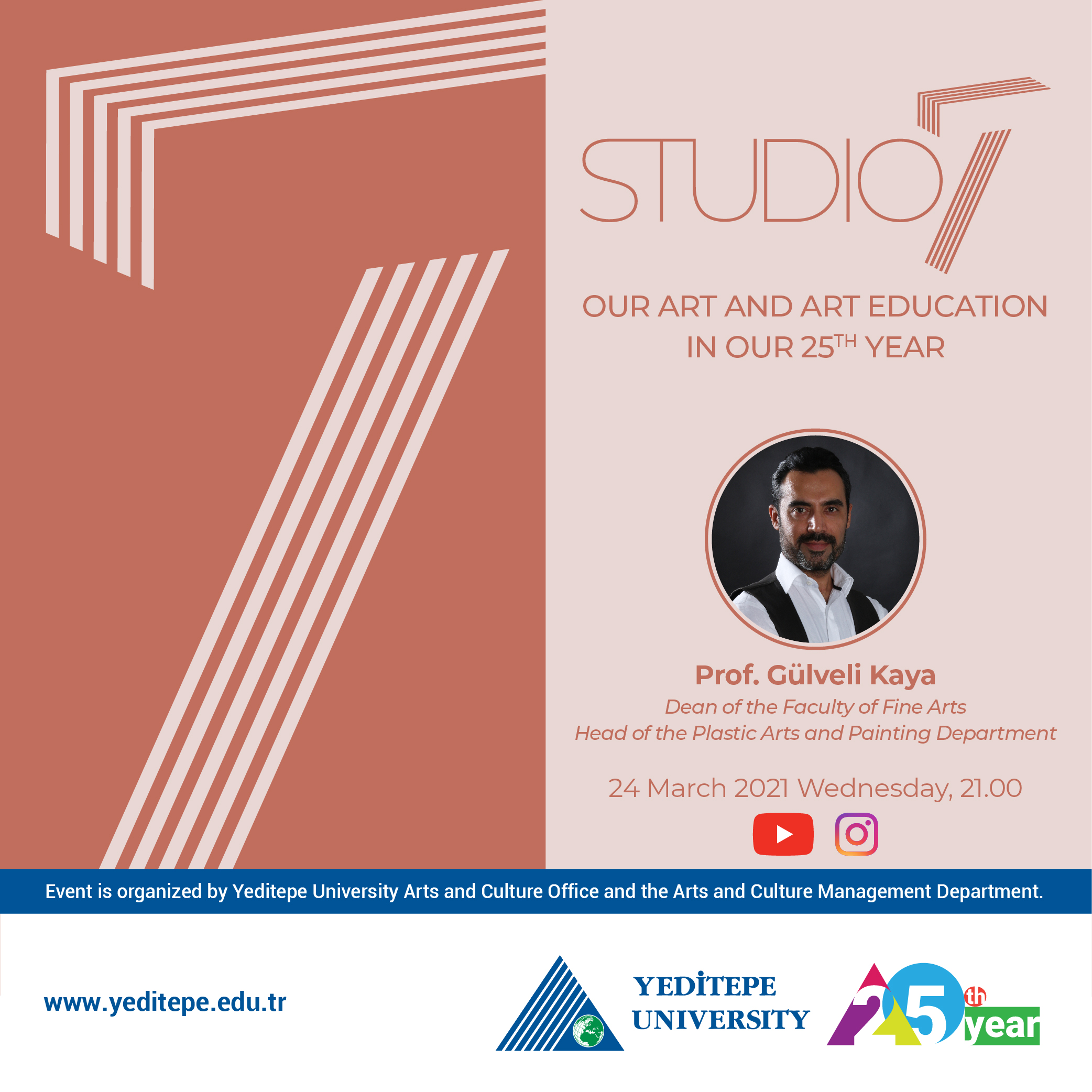 Studio 7 - Prof. Gülveli Kaya | Our Art and Art Education in Our 25th Year