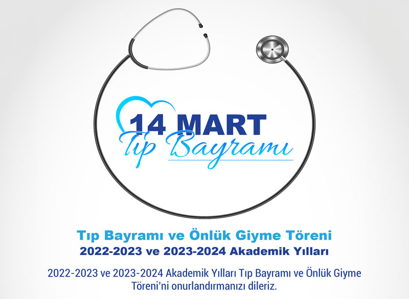 14 Mart Tıp Bayramı ve Önlük Giyme Töreni