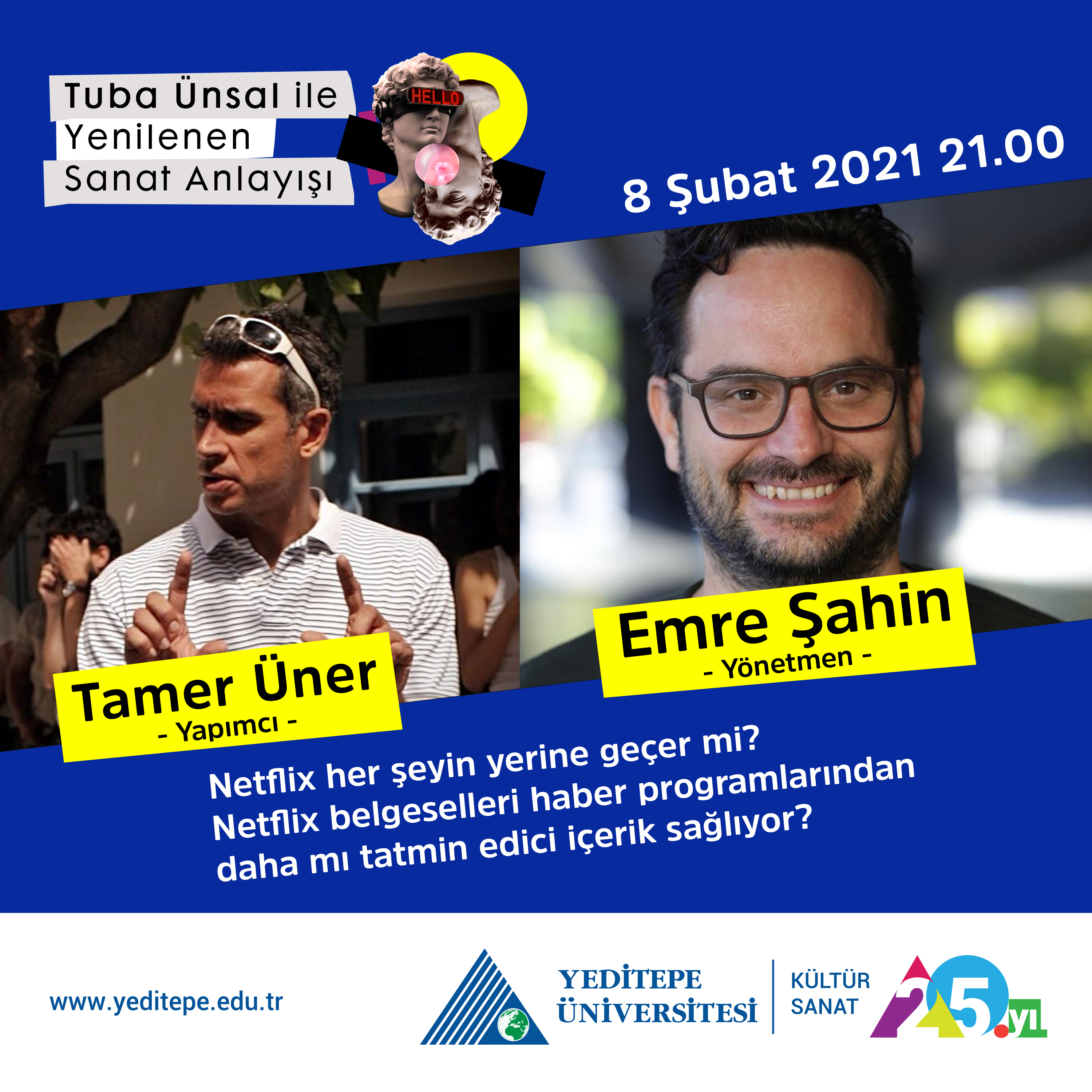 Tuba Ünsal ile Yenilenen Sanat Anlayışı | Tamer Üner & Emre Şahin