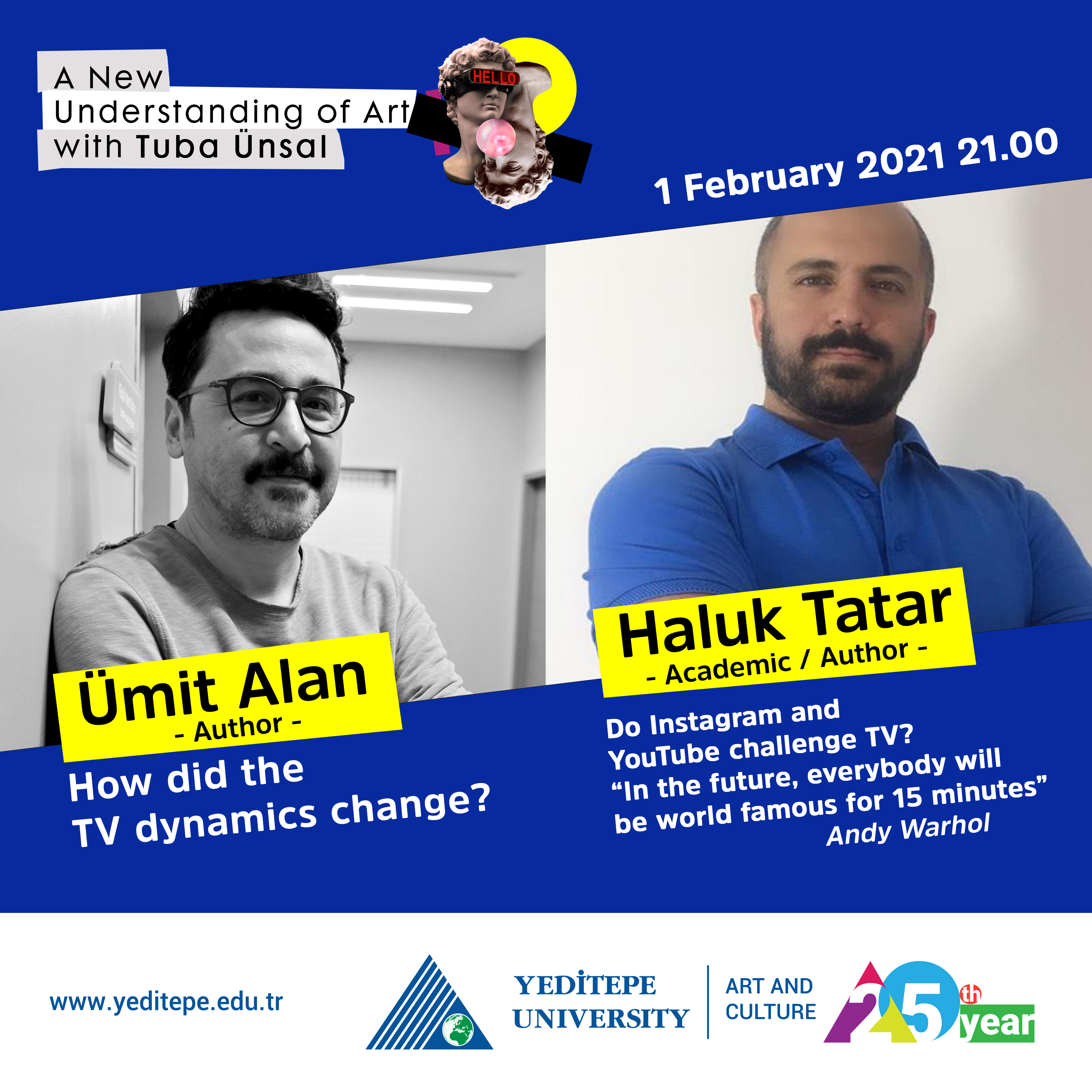 Tuba Ünsal ile Yenilenen Sanat Anlayışı | Ümit Alan & Haluk Tatar
