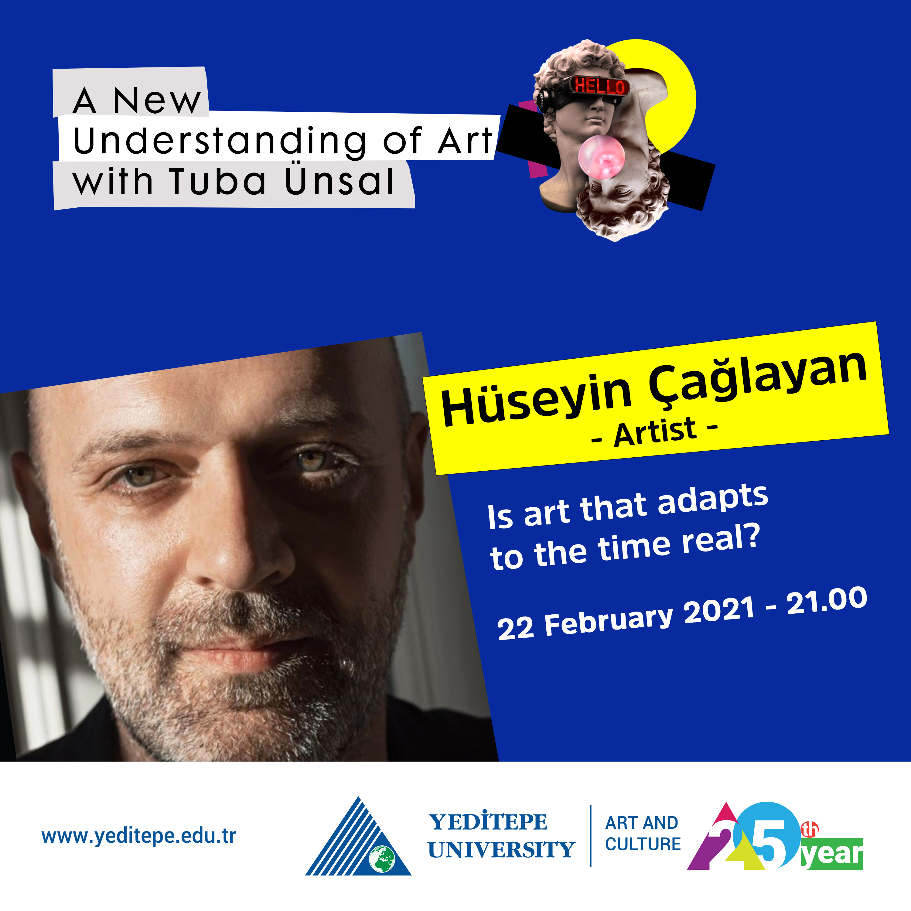Tuba Ünsal ile Yenilenen Sanat Anlayışı | Hüseyin Çağlayan