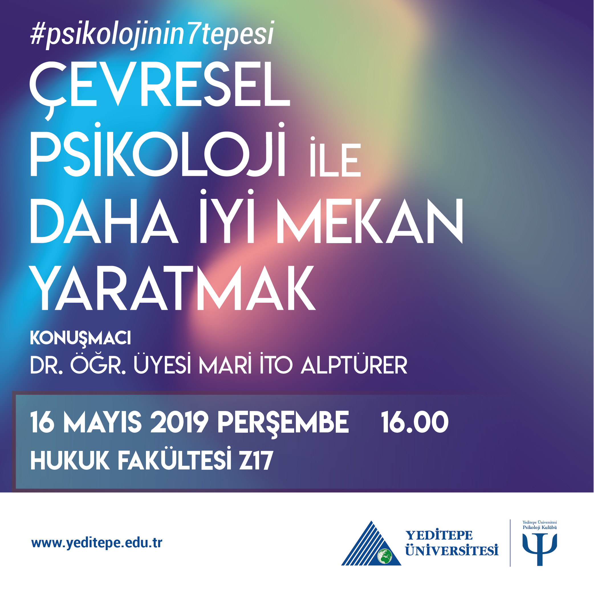 Psikoloji Kulübü -  Çevresel Psikoloji ile Daha İyi Mekan Yaratmak