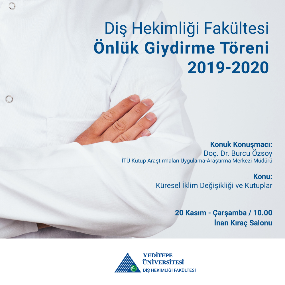 Diş Hekimliği Fakültesi - Önlük Giydirme Töreni