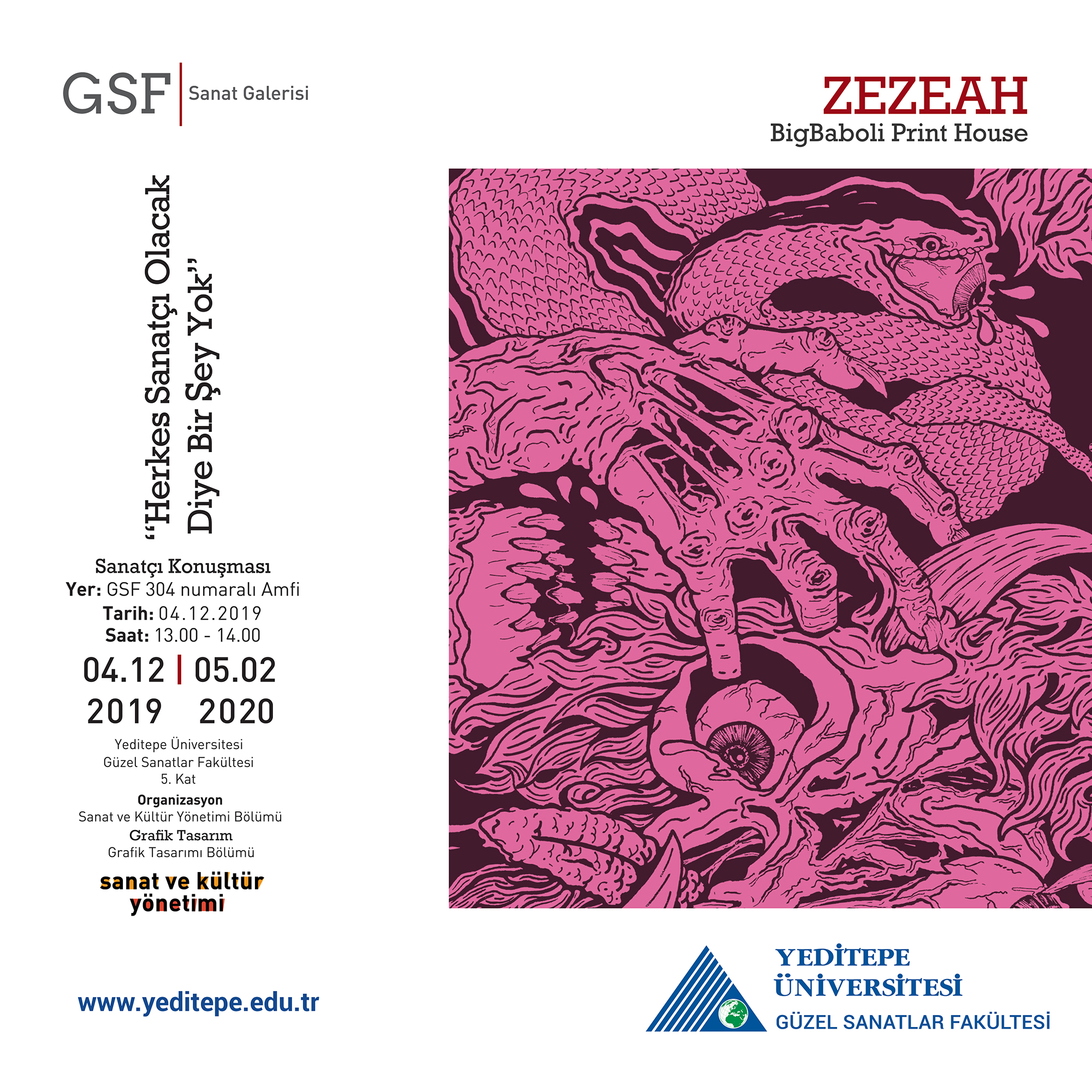 GSF Sanat Galerisi - ZEZEAH Bigbaboli Print House | "Herkes Sanatçı Olacak Diye Bir Şey Yok"