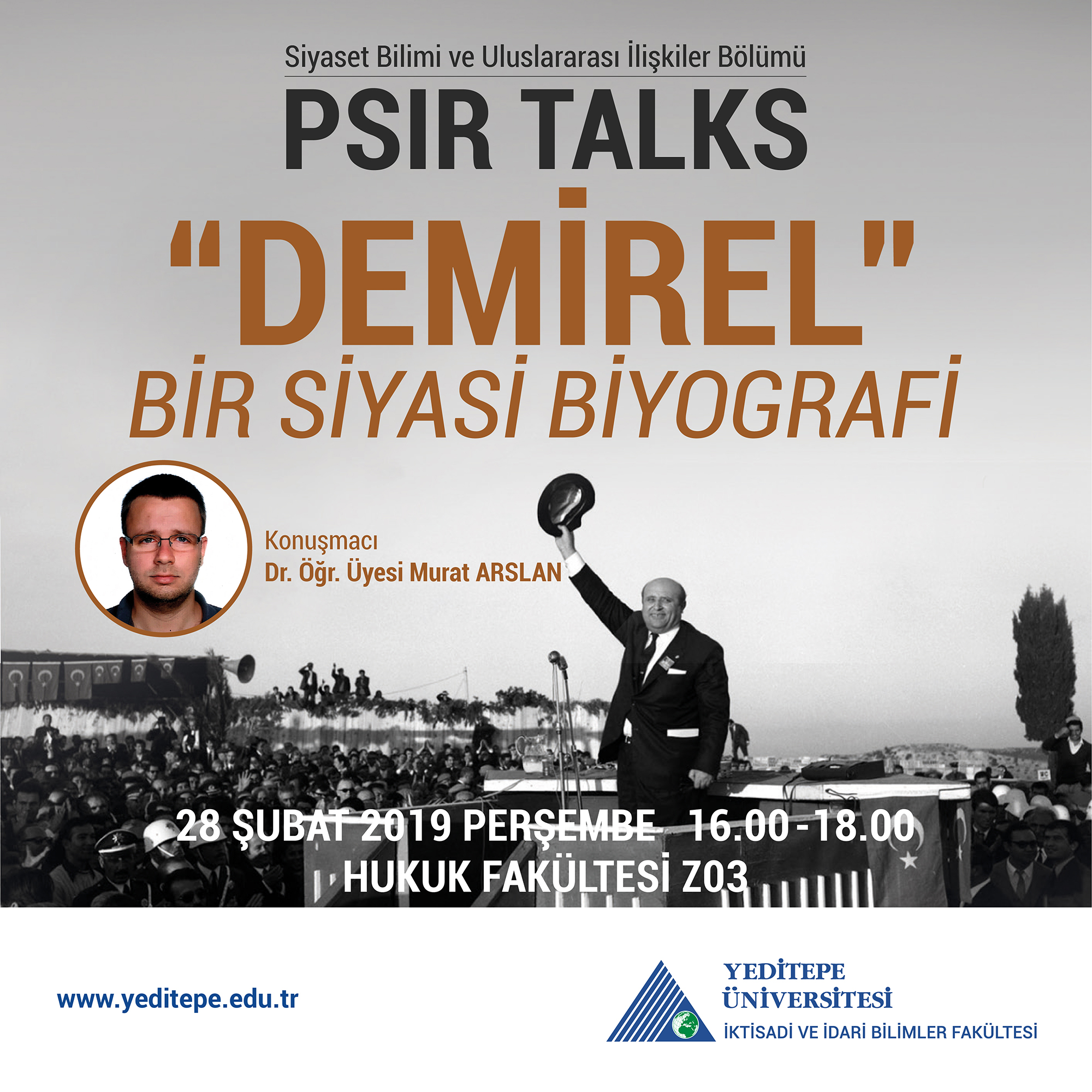 PSIR TALKS - "DEMİREL" Bir Siyasi Biyografi
