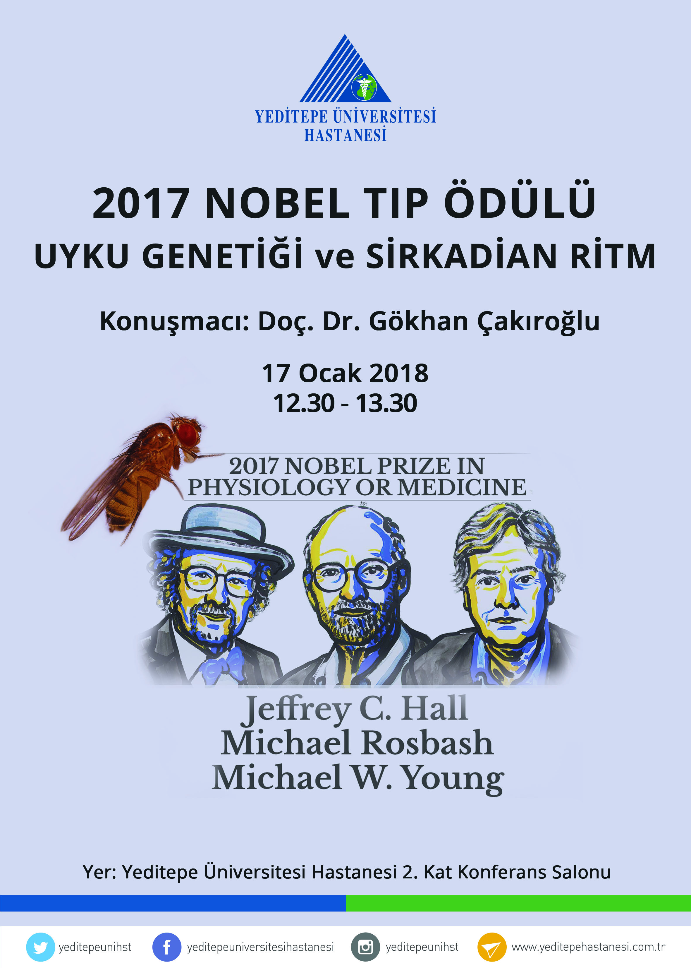 2017 Nobel Tıp Ödülü - Uyku Genetiği ve Sirkadian Ritm Konferansı 