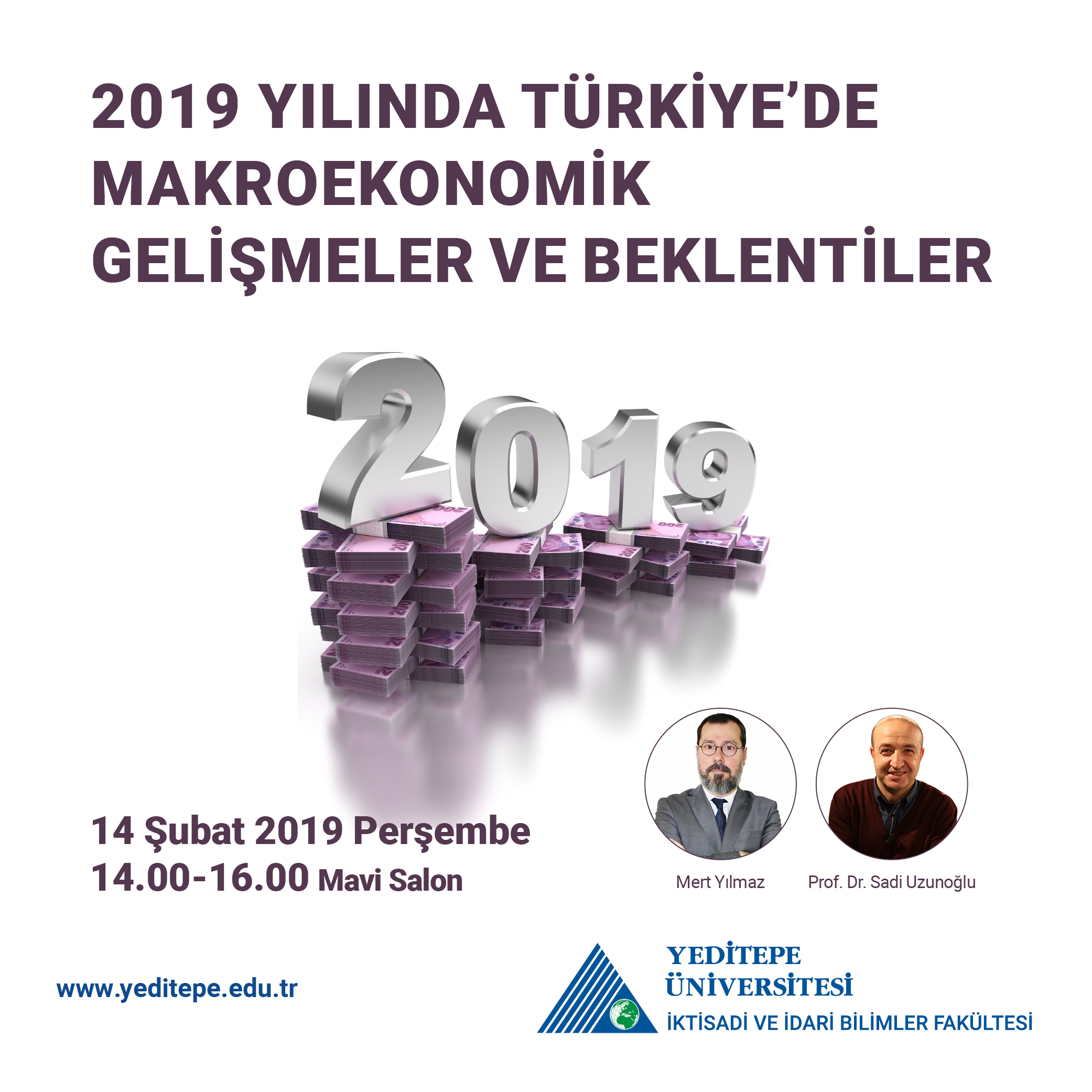 2019 Yılında Türkiye'de Makroekonomik Gelişmeler ve Beklentiler