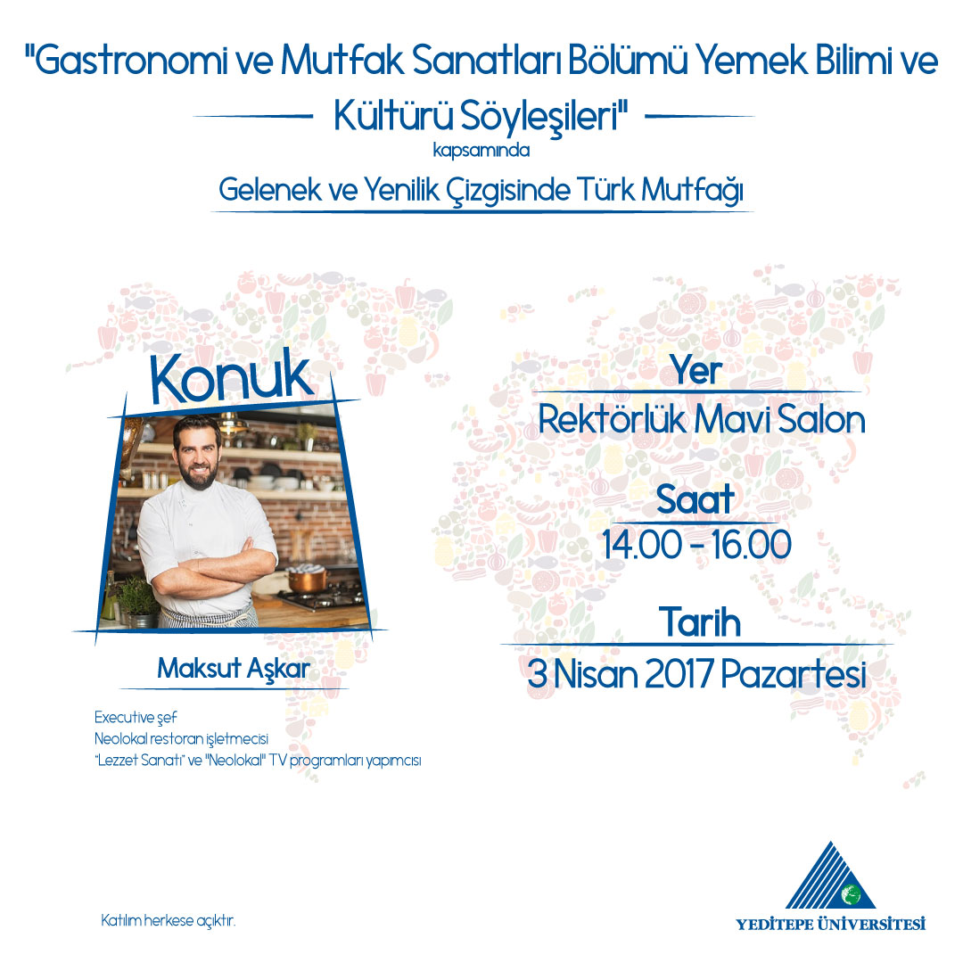 Gastronomi ve Mutfak Sanatları Bölümü Yemek Bilimi ve Kültür Söyleşileri