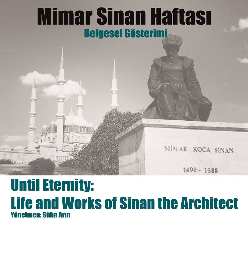 Mimar Sinan Haftası Etkinlikleri '17 Belgesel Gösterimi