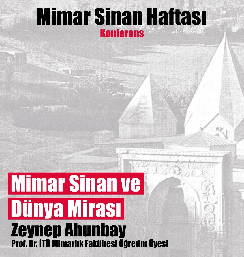 Mimar Sinan ve Dünya Mirası