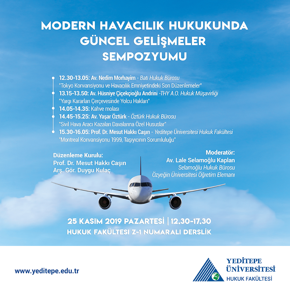 Modern Havacılık Hukukunda Güncel Gelişmeler Sempozyumu