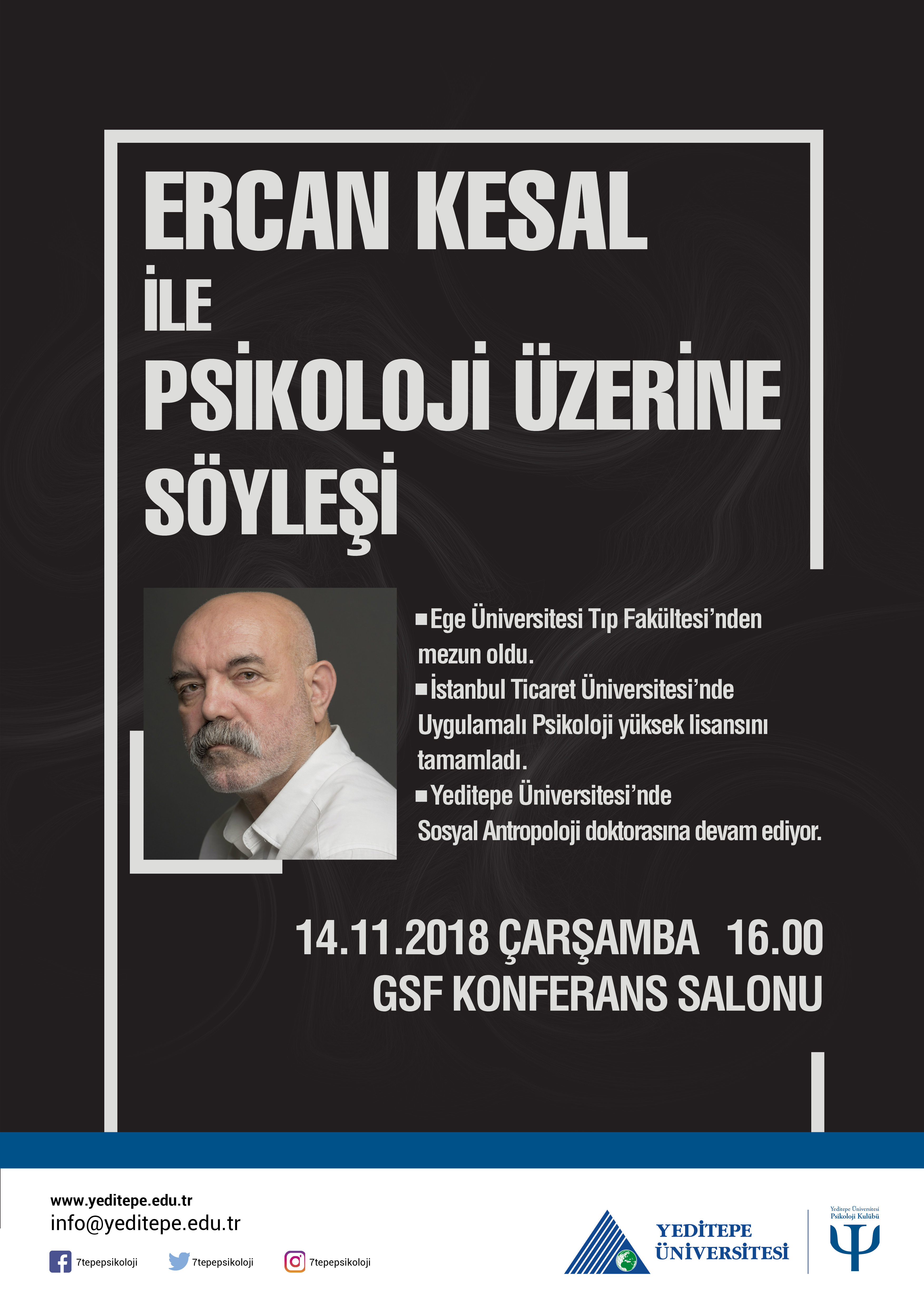 'Ercan Kesal' ile Psikoloji Üzerine Söyleşi