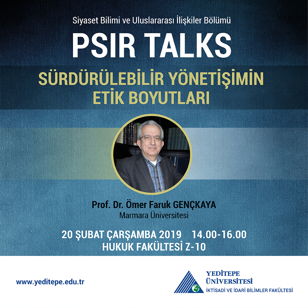 PSIR TALKS - Sürdürülebilir Yönetişimin Etik Boyutları