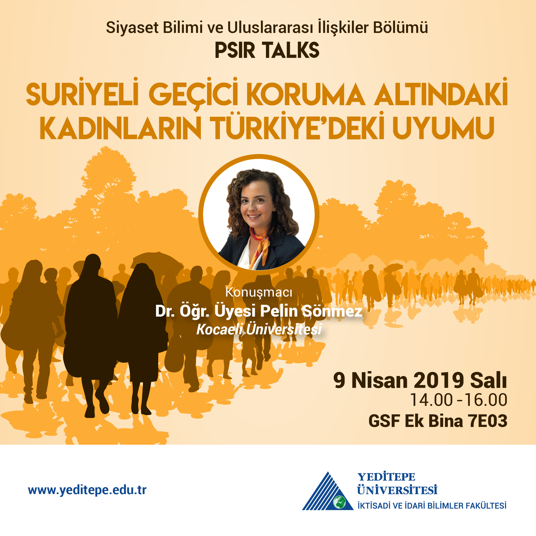 PSIR TALKS - Suriyeli Geçici Koruma Altındaki Kadınların Türkiye'deki Uyumu