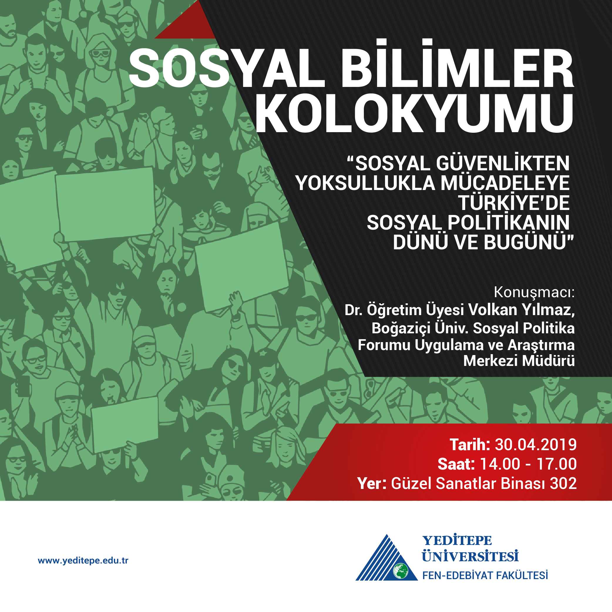 Sosyal Bilimler Kolokyumu | "Sosyal Güvenlikten Yoksullukla Mücadeleye Türkiye'de Sosyal Politikanın Dünü ve Bugünü