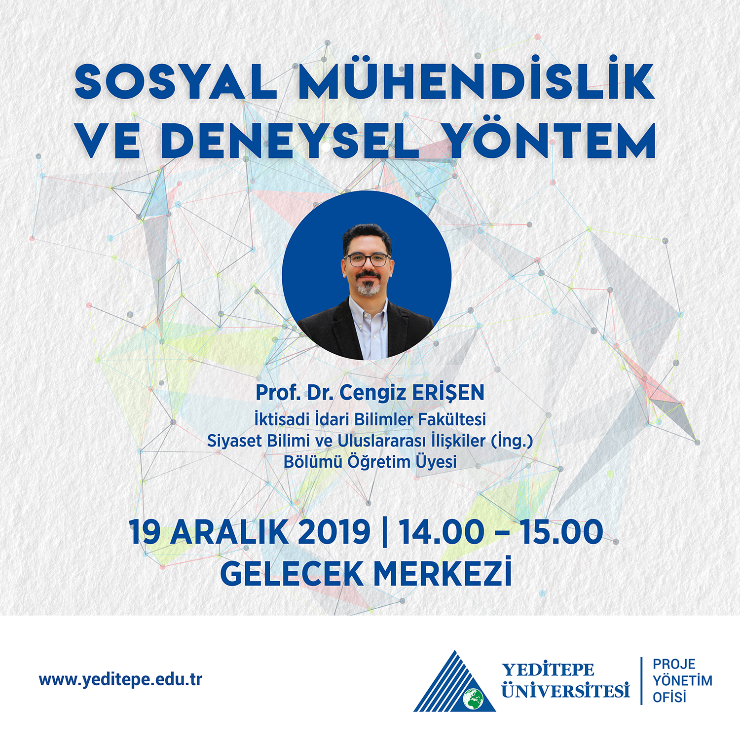 Sosyal Mühendislik ve Deneysel Yöntem Bilgi Günü