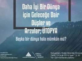 For a Better World, Dreams and Desires About the Future : UTOPIA