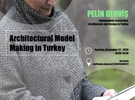 Mimarlık Fakültesi - Architectural Model Making In Turkey