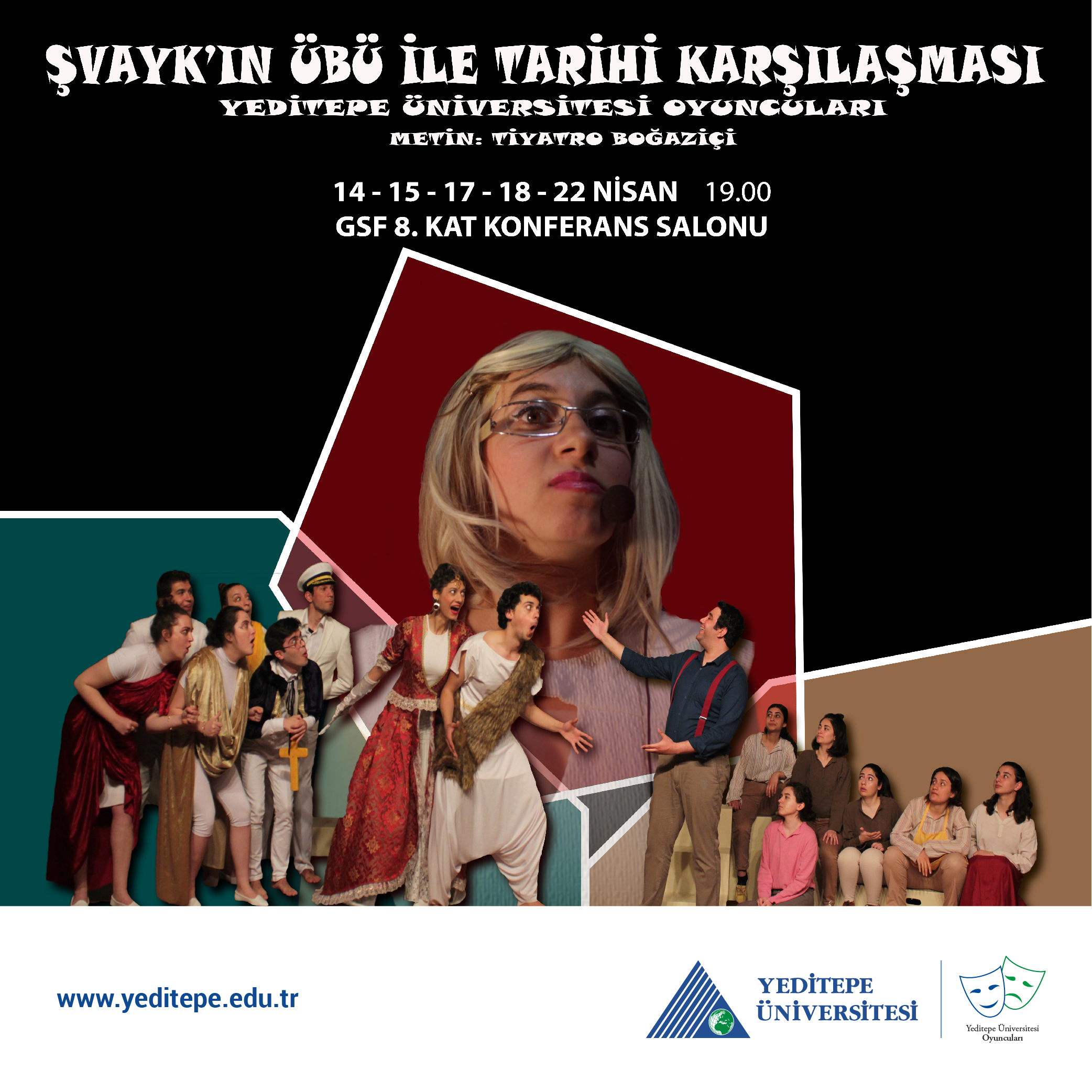 Yeditepe Üniversitesi Oyuncuları - Şvayk'ın Übü ile Tarihi Karşılaşması