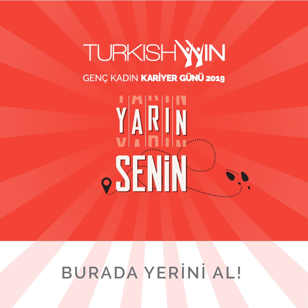 TurkishWIN Genç Kadın Kariyer Günü 2019