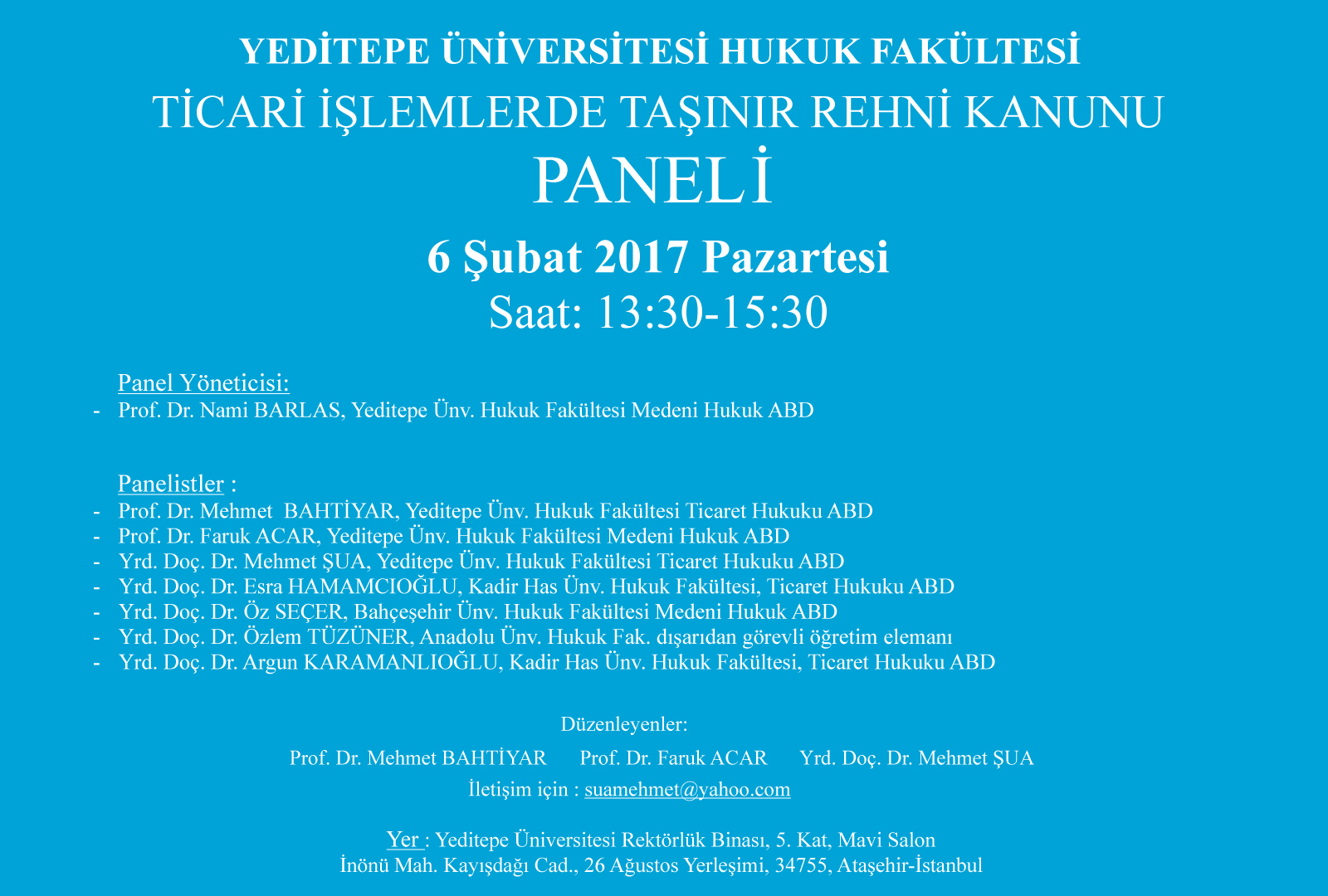 PANEL : TİCARİ İŞLEMLERDE TAŞINIR REHNİ KANUNU