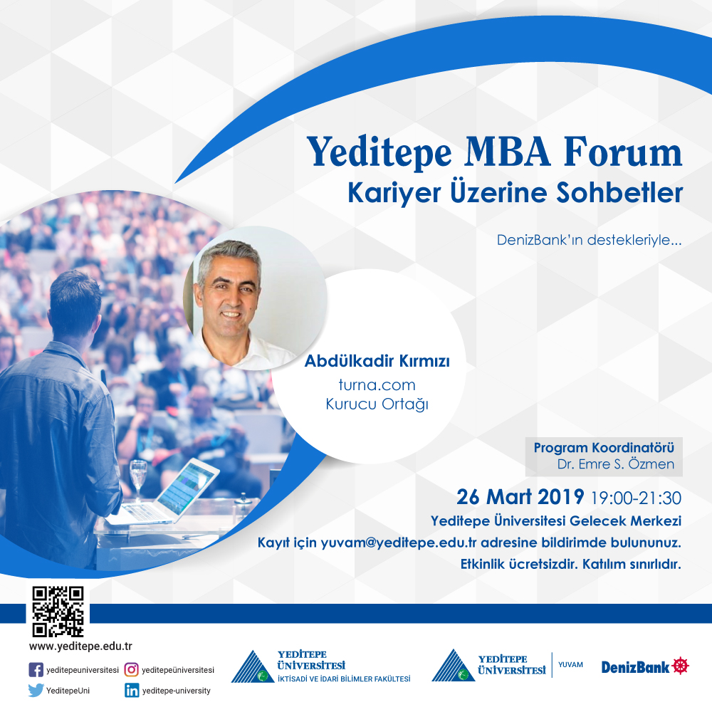 Yeditepe MBA Forum | Kariyer Üzerine Sohbetler