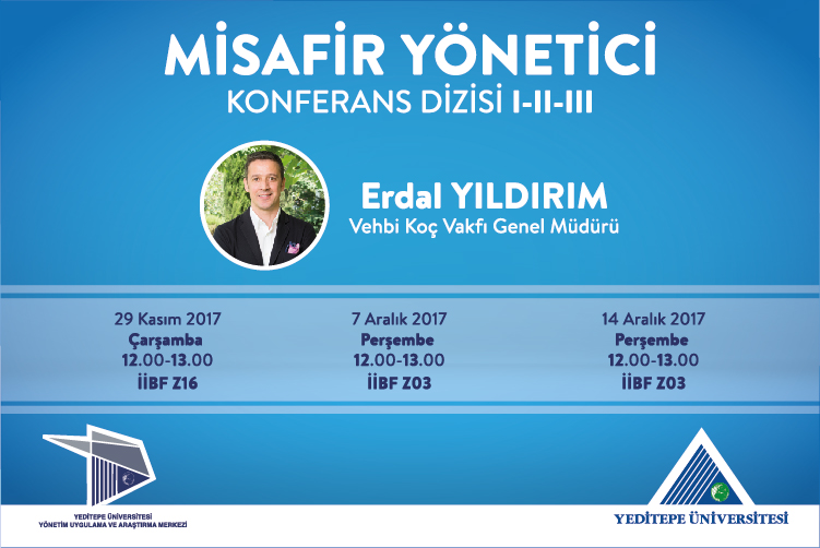 MİSAFİR YÖNETİCİ KONFERANS DİZİSİ I - II - III